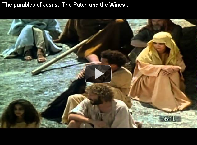 parable of the patch and the wineskins